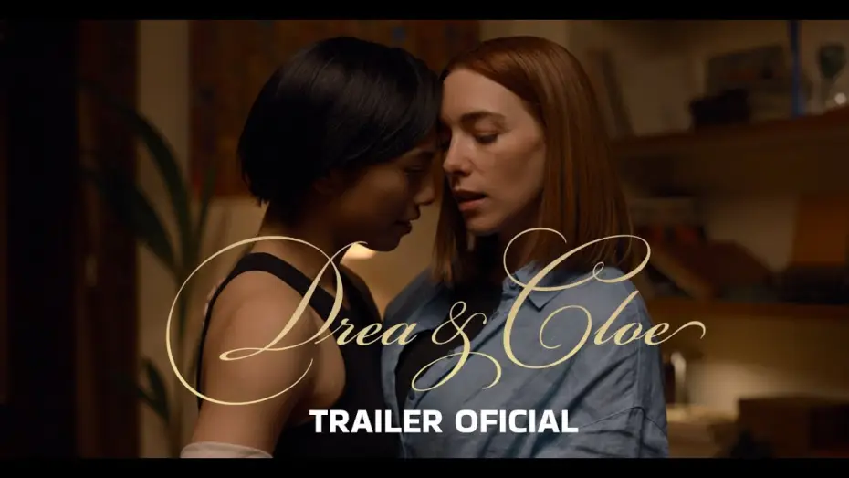 Video for the film Drea & Cloe — DREA & CLOE – Trailer Oficial (HD)
