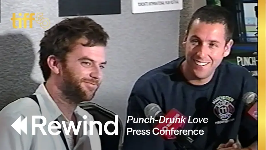 Video for the film Punch-Drunk Love — Press Conference (2002)  | TIFF REWIND
