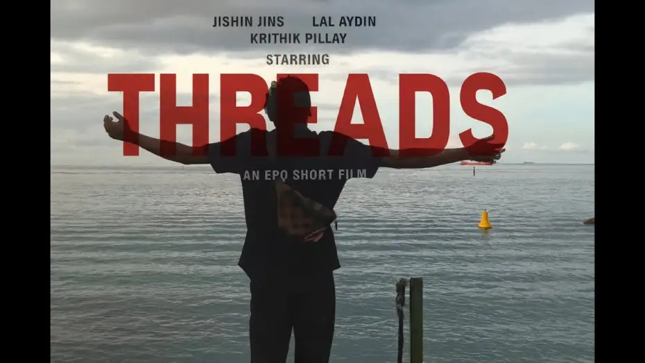 Video for the film Threads — THREADS - OFFICIAL TEASER
