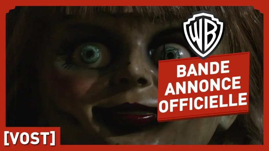 Video for the film Annabelle Comes Home — Annabelle : La maison du Mal - Bande Annonce [VOST]