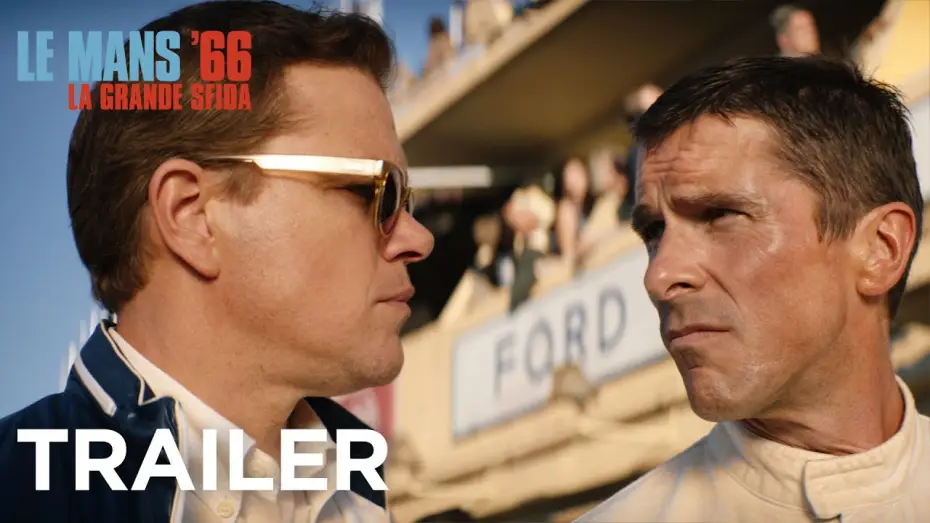 Video for the film Ford v Ferrari — Le Mans '66 - La Grande Sfida | Trailer Ufficiale HD | 20th Century Fox 2019