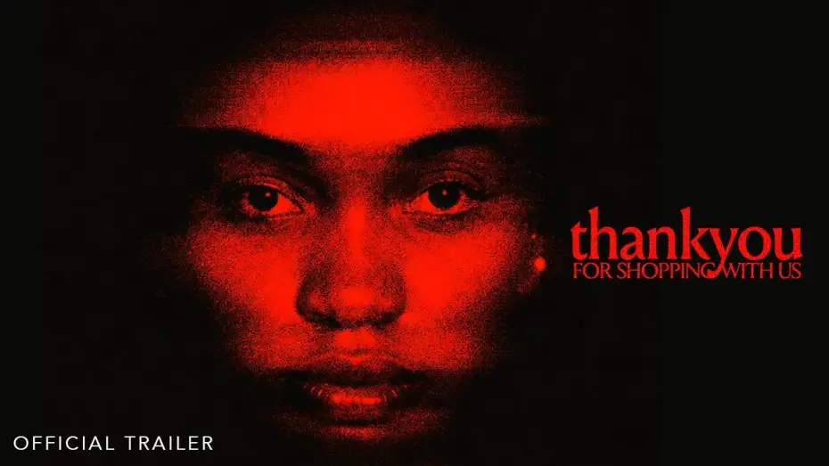 Video for the film Thank you for shopping with us! — ThankYou For Shopping With Us | Official Trailer | May 27