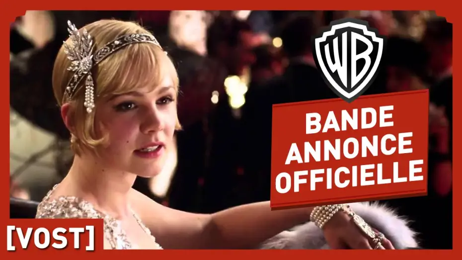 Video for the film The Great Gatsby — Gatsby Le Magnifique - Bande Annonce Officielle (VOST) - Leonardo DiCaprio / Baz Luhrmann