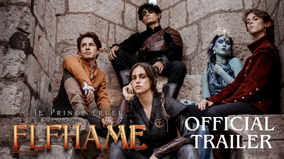 Video for the film Elfhame: The Cruel Prince — ELFHAME, LE PRINCE CRUEL  | Bande-annonce officielle fanfilm