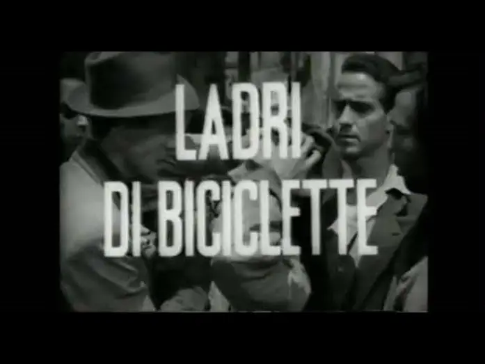 Video for the film Bicycle Thieves — Ladri di biciclette (Vittorio De Sica, 1948) Trailer Originale Italiano d'epoca