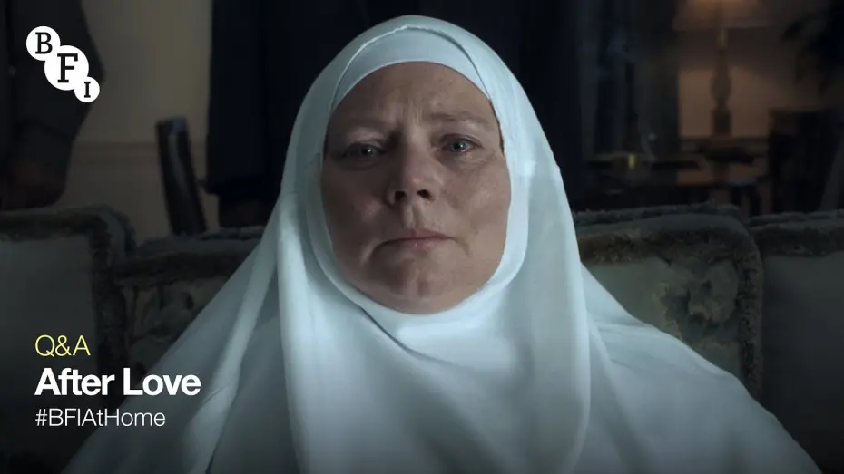 Video for the film After Love — BFI At Home | After Love Q&A with Aleem Khan, Joanna Scanlan & Nathalie Richard