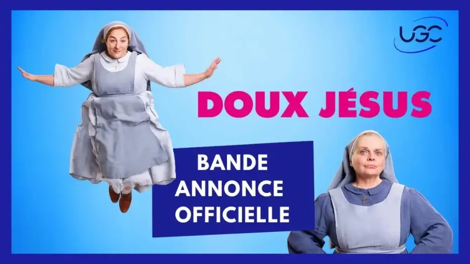 Video for the film A Nun in the City — Doux Jésus - Bande-annonce officielle - UGC Distribution