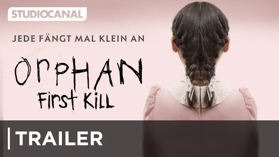 Video for the film Orphan: First Kill — Offizieller Trailer
