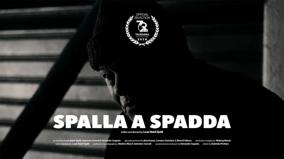 Video for the film Should to Shoulder — Spalla a Spadda (Trailer) - 72nd Edition of Taormina Film Festival