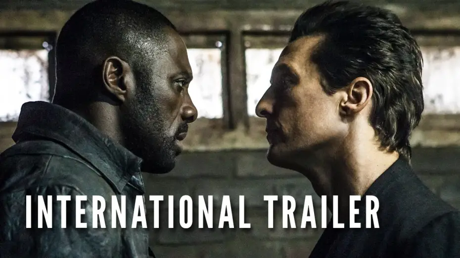 Video for the film The Dark Tower — Official International Trailer