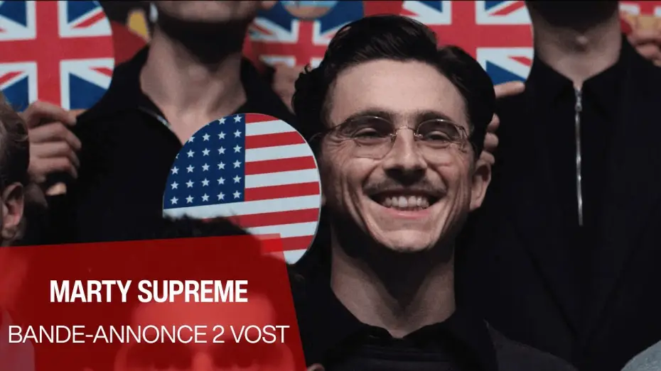 Video for the film Marty Supreme — Bande-annonce n°2 VOST