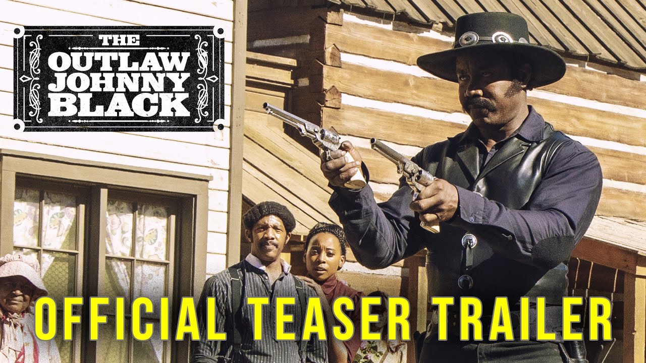 Video for the film Outlaw Johnny Black — Official Teaser Trailer