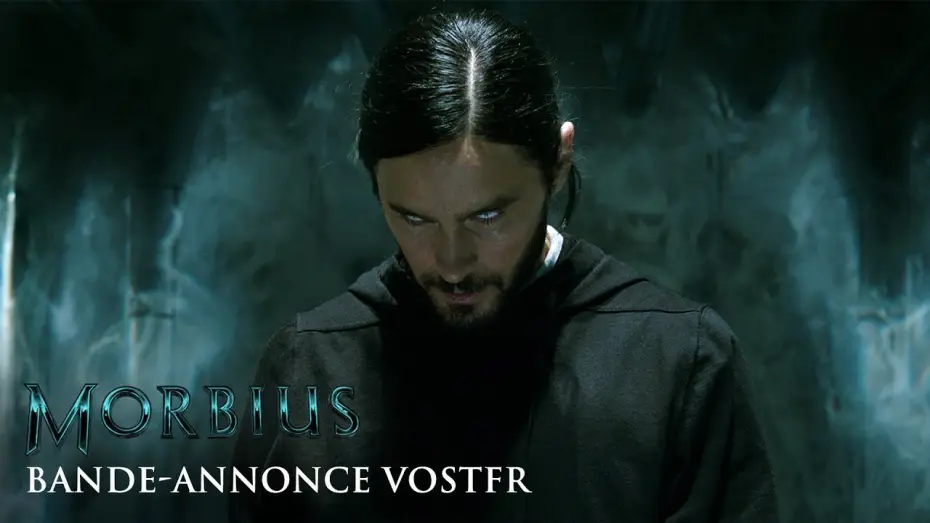 Video for the film Morbius — MORBIUS - BANDE-ANNONCE VOSTFR