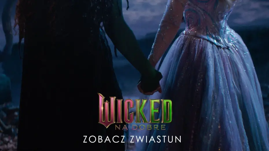 Video for the film Wicked Part Two — Pierwszy zwiastun