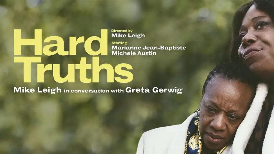 Video for the film Hard Truths — Greta Gerwig x Mike Leigh: HARD TRUTHS Q&A