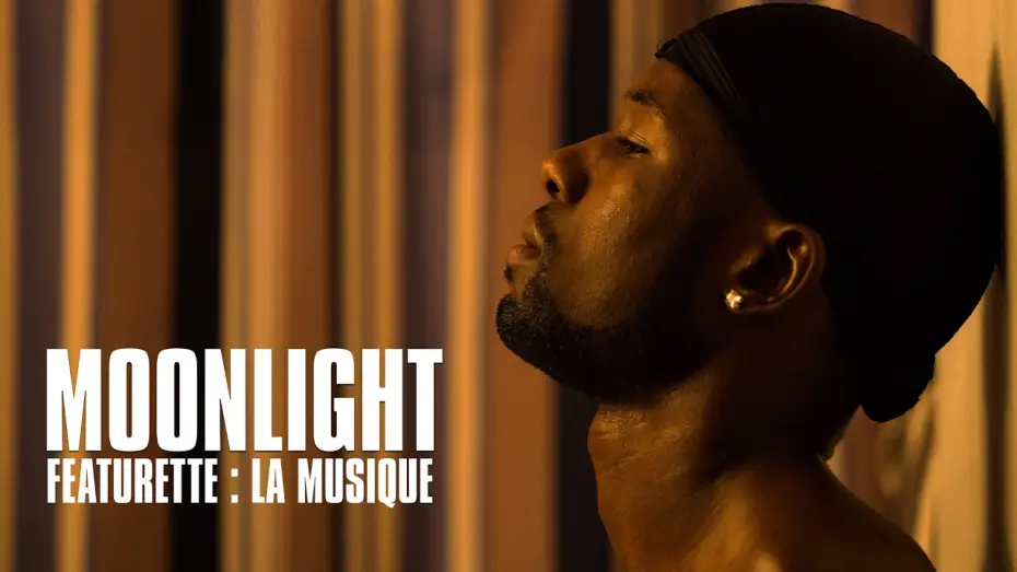 Video for the film Moonlight — Moonlight - Featurette : La musique
