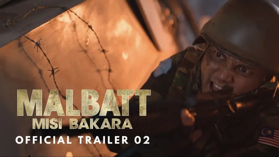 Video for the film Malbatt: Misi Bakara — MALBATT: MISI BAKARA - OFFICIAL TRAILER 02