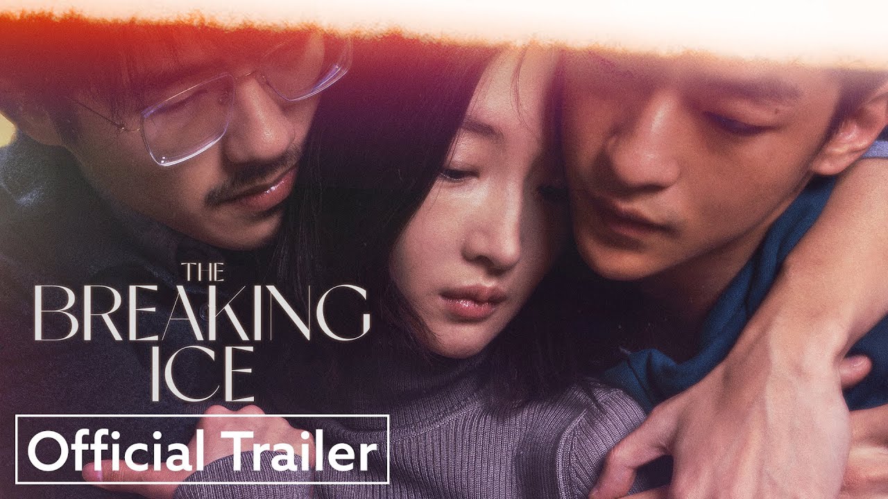 Video for the film The Breaking Ice — Official Trailer [Subtitled]