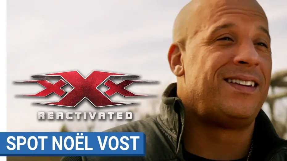 Video for the film xXx: Return of Xander Cage — xXx : REACTIVATED - Vin Diesel vous souhaite un joyeuxXx Noël (VF)