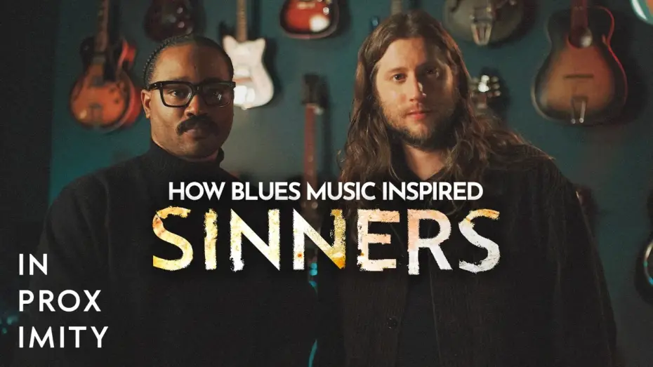 Video for the film Sinners — How Blues Music Inspired SINNERS with Ludwig Göransson and Ryan Coogler