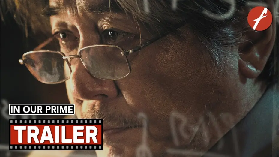 Video for the film In Our Prime — In Our Prime (2022) 이상한 나라의 수학자 - Movie Trailer - Far East Films