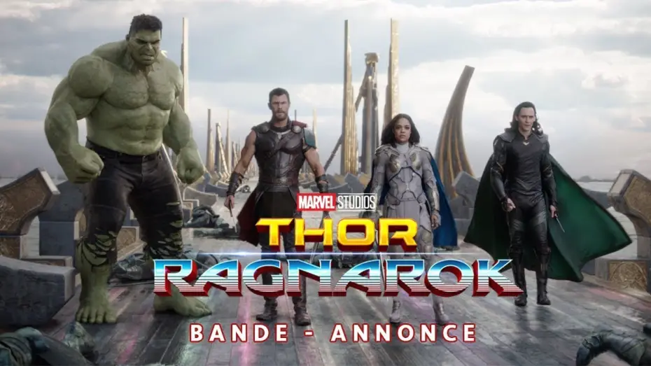 Video for the film Thor: Ragnarok — Thor : Ragnarok - Bande Annonce VF