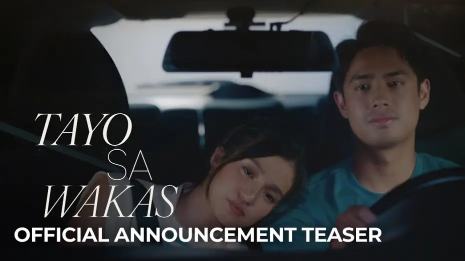 Video for the film Us in the End — 'Tayo Sa Wakas' Official Announcement Teaser | Belle Mariano & Donny Pangilinan