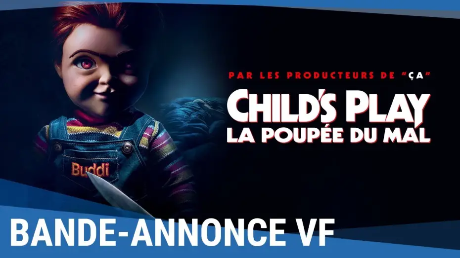 Video for the film Child's Play — CHILD'S PLAY : LA POUPÉE DU MAL - Bande Annonce VF