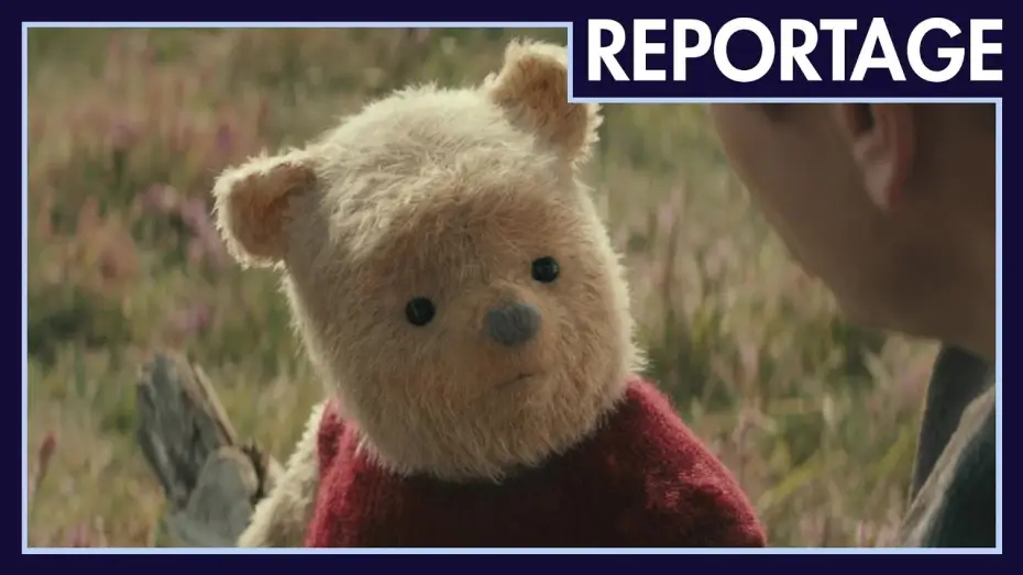 Video for the film Christopher Robin — Jean-Christophe & Winnie - Reportage : La sagesse de Winnie