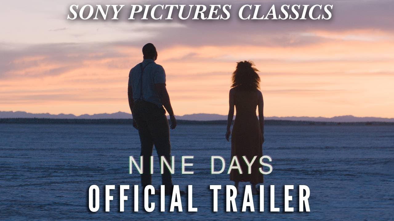 Video for the film Nine Days — Official Trailer