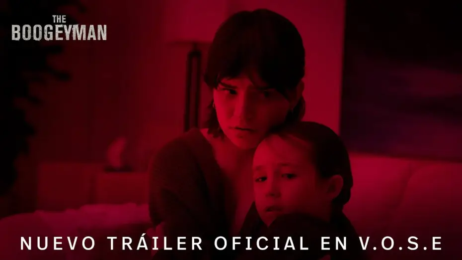 Video for the film The Boogeyman — Nuevo Tráiler Oficial [VOSE]