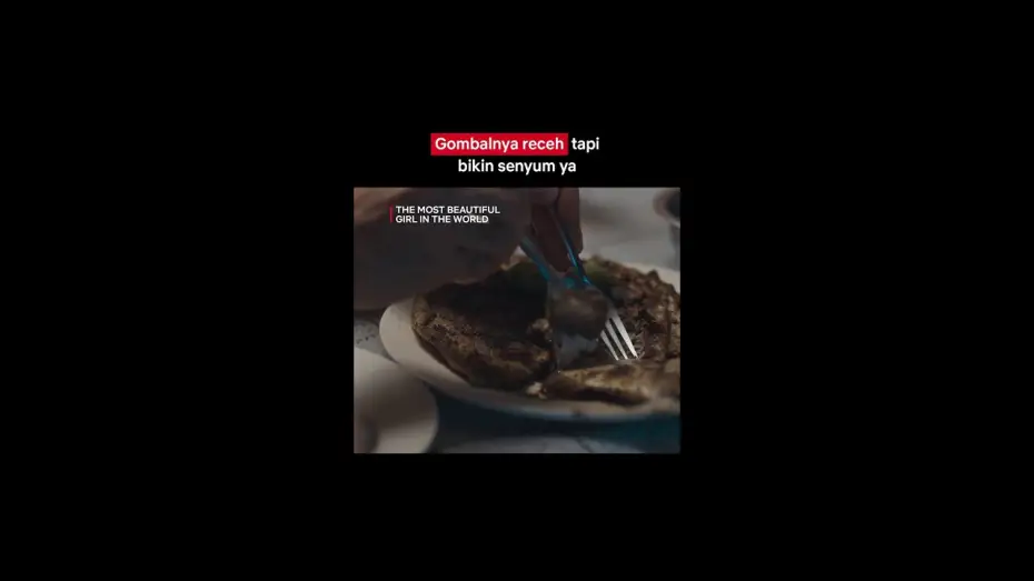Video for the film The Most Beautiful Girl in the World — Skill Ngegombal Reza Rahadian Sambil Makan Ikan Bakar 👍 | The Most Beautiful Girl In The World