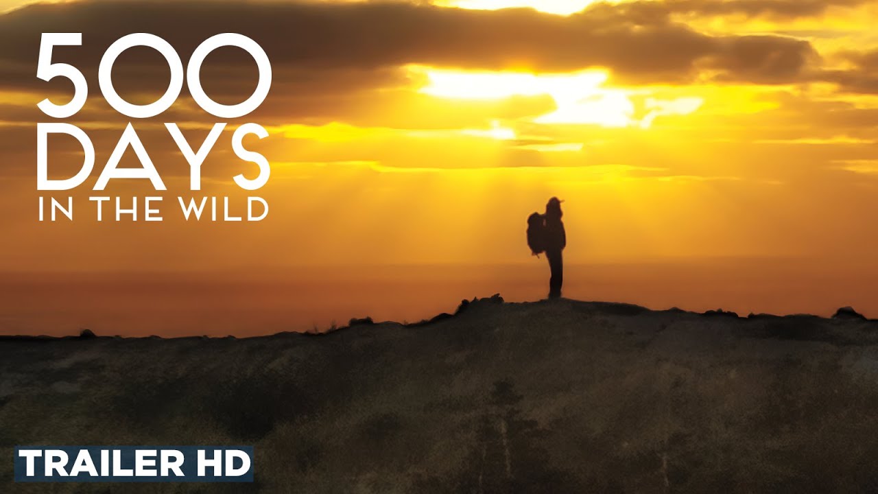 Video for the film 500 Days in the Wild — Official Trailer