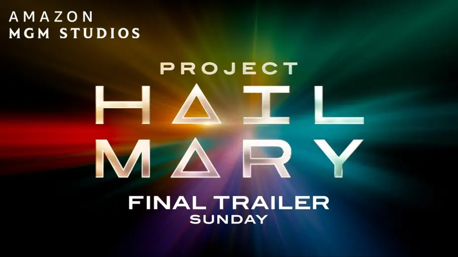 Video for the film Project Hail Mary — Big Game — Trailer Tease