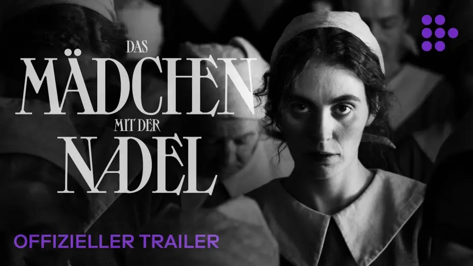 Video for the film The Girl with the Needle — DAS MÄDCHEN MIT DER NADEL | Offizieller Trailer DEUTSCH | Ab 9. Januar im Kino