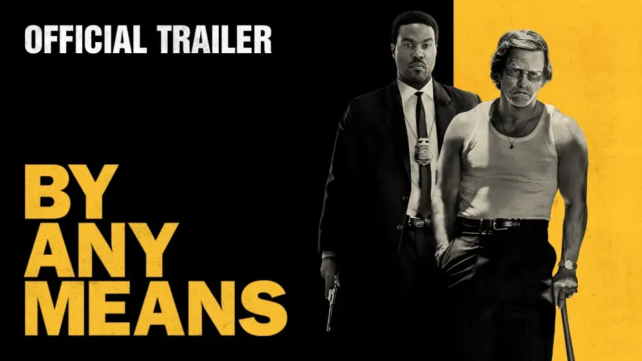 Video for the film By Any Means — Official Trailer