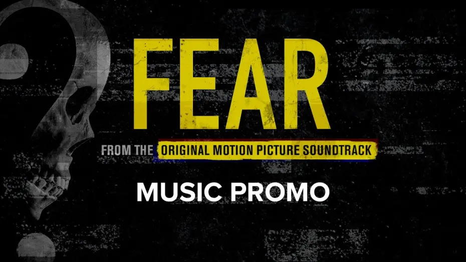 Video for the film Fear — Music Promo