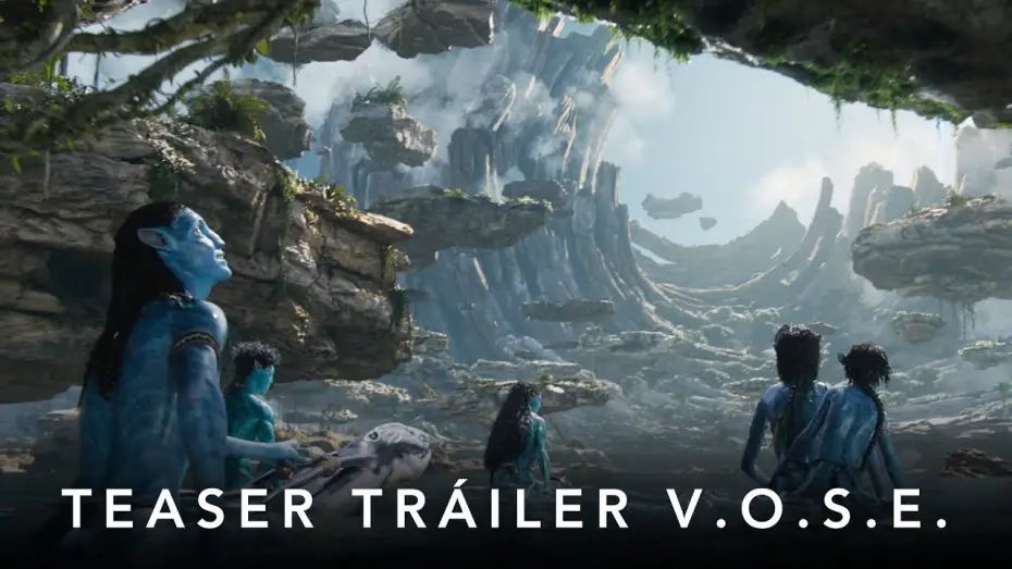Video for the film Avatar: The Way of Water — Teaser Tráiler Oficial [VOSE]