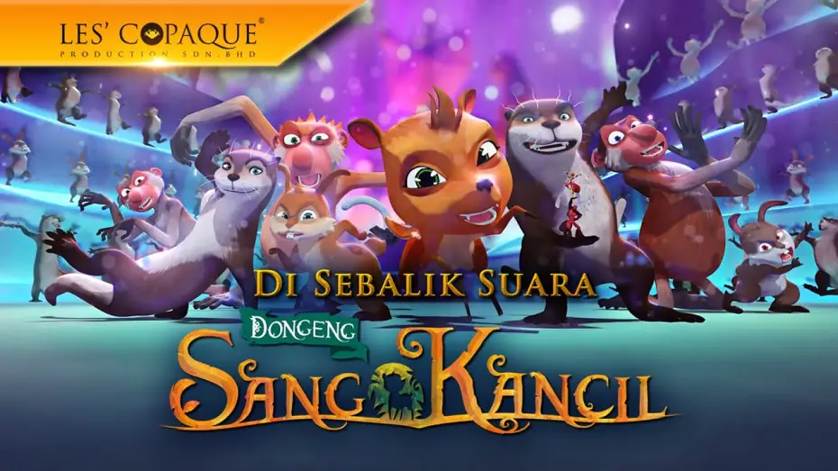 Video for the film Dongeng Sang Kancil — Dongeng Sang Kancil - Di Sebalik Suara (Di Pawagam 🇲🇾 26 Dis 2024)