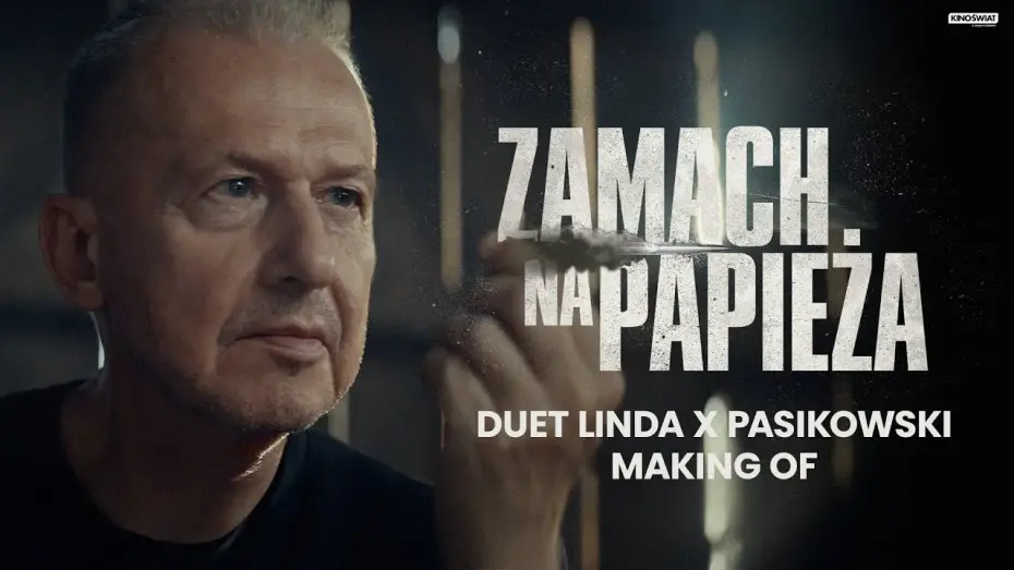 Video for the film Operation Pope — Duet Linda-Pasikowski za kulisami