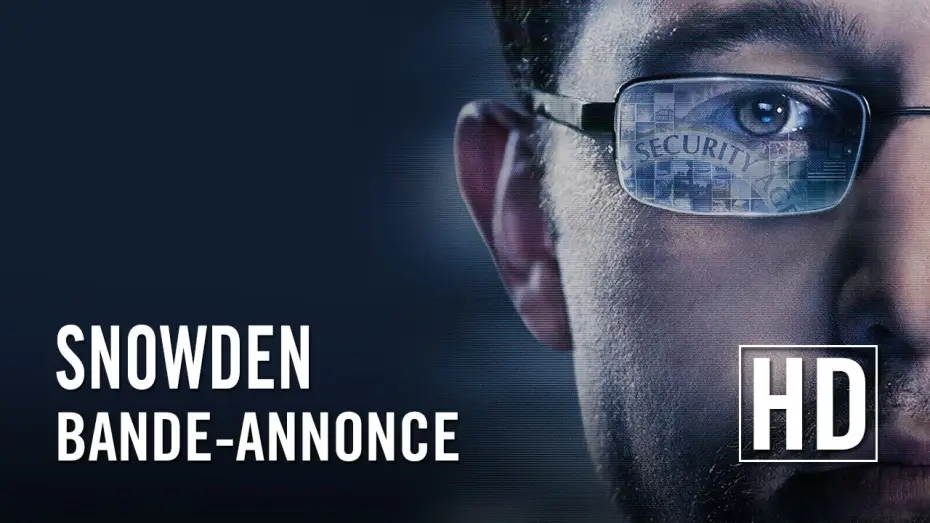 Video for the film Snowden — Snowden - Bande Annonce VOST