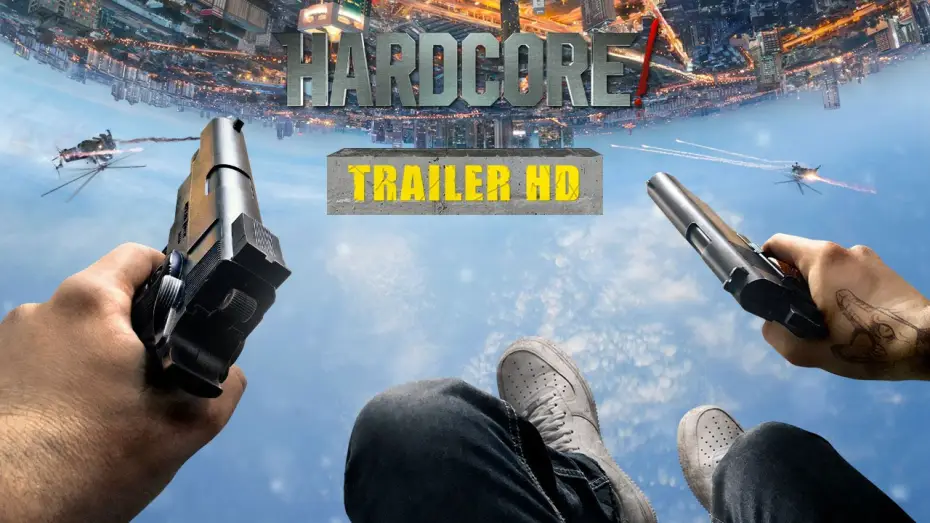 Video for the film Hardcore Henry — HARDCORE! - Trailer Ufficiale Italiano | HD
