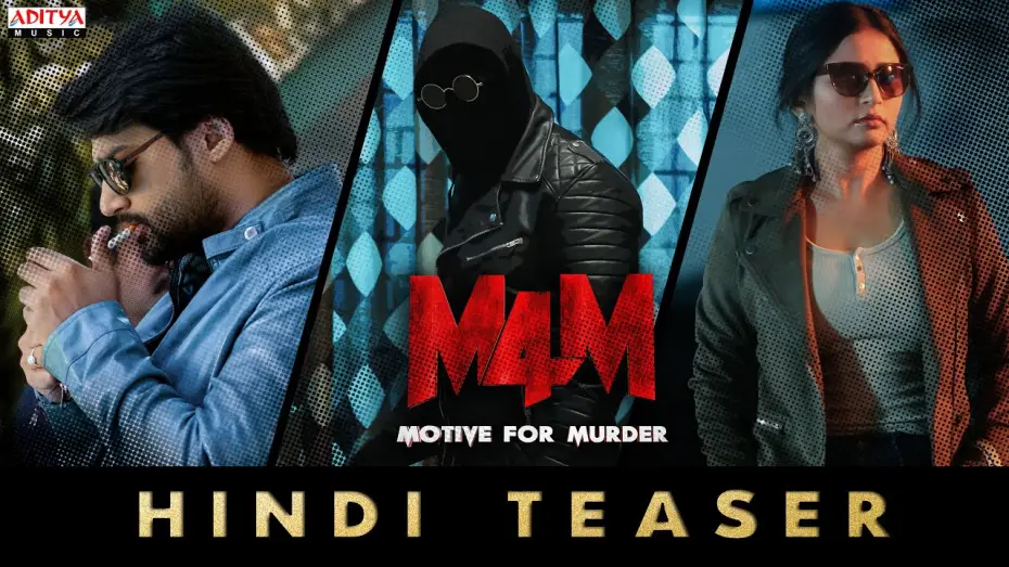 Video for the film Motive For Murder (M4M) — M4M - Motive for Murder Teaser (Hindi) | Jo Sharma USA | Sambeet Acharya | Mohan Vadlapatla