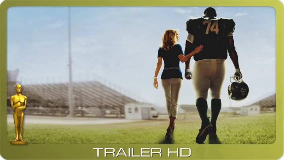 Video for the film The Blind Side — Blind Side - Die große Chance ≣ 2009 ≣ Trailer