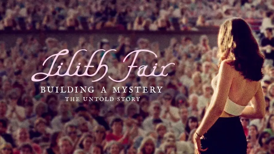 Video for the film Lilith Fair: Building a Mystery — ‘Lilith Fair: Building a Mystery - The Untold Story’ | Official Trailer