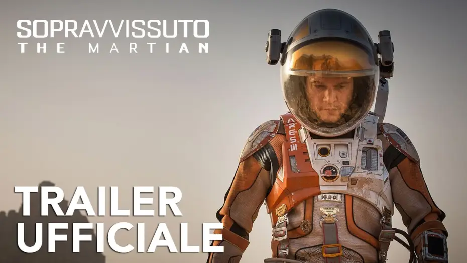 Video for the film The Martian — Sopravvissuto - The martian | Trailer Ufficiale [HD] | 20th Century Fox