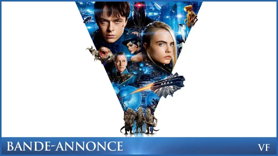 Video for the film Valerian and the City of a Thousand Planets — VALÉRIAN ET LA CITÉ DES MILLE PLANÈTES - Bande-annonce VF