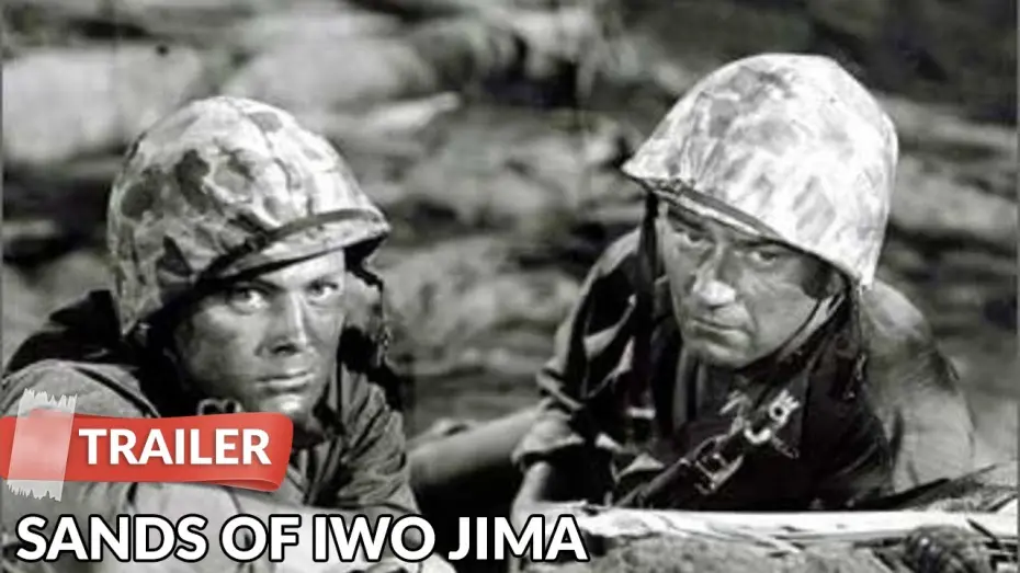 Video for the film Sands of Iwo Jima — Sands of Iwo Jima 1949 Trailer | John Wayne