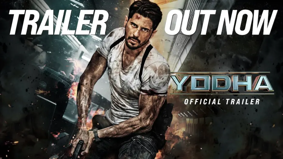 Video for the film Yodha — YODHA - OFFICIAL TRAILER | Sidharth Malhotra | Raashii Khanna | Disha Patani | Sagar & Pushkar