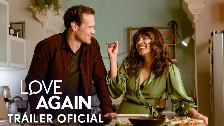 Video for the film Love Again — Tráiler oficial en español
